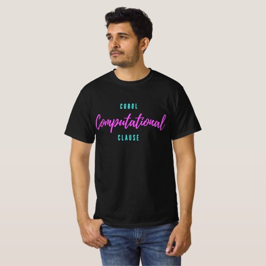 Cobol Programming Computational Usage Clause Tシャツ (正面フル)