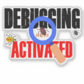 Cobol Programming Debug Mode Activated Sticker シール (正面)