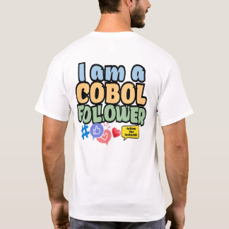 Cobol Programming Language Follower Tシャツ