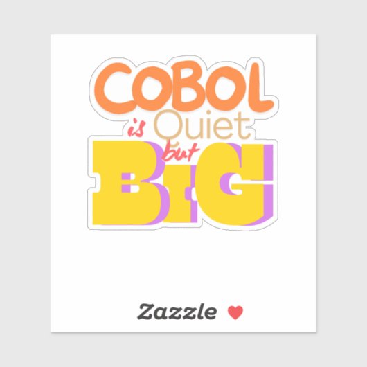 Cobol Programming Language is Quiet But Big シール (シート)
