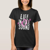 Cochlear Implant Awareness - Life in Full Sound Tシャツ (正面)