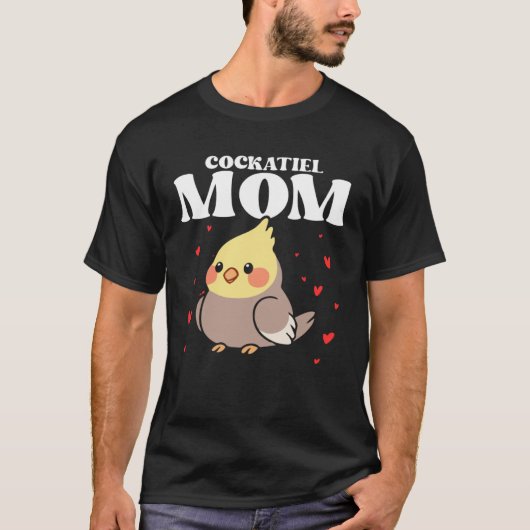 Cockatiel Mom Mother Bird Ornithology Mother s Day Tシャツ (正面)
