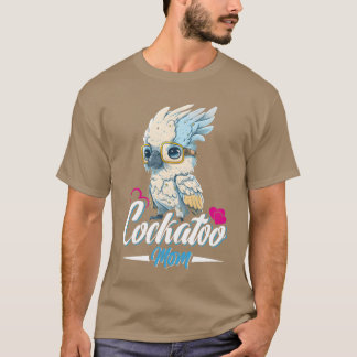 Cockatoo Mom Bird lover Parrot Women retro friends Tシャツ