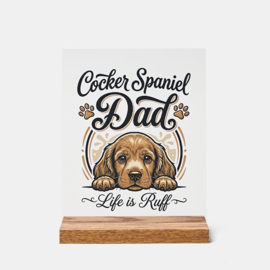 Cocker Spaniel Dad Life Is Ruff Vintage Dog Shirt_ アクリルサイン (正面)