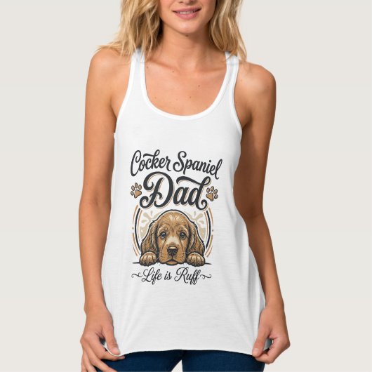Cocker Spaniel Dad Life Is Ruff Vintage Dog Shirt_ タンクトップ (正面)