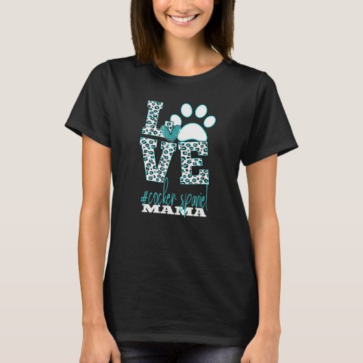 Cocker Spaniel Mama Leopard Print Paw Love Sign Tシャツ (正面)