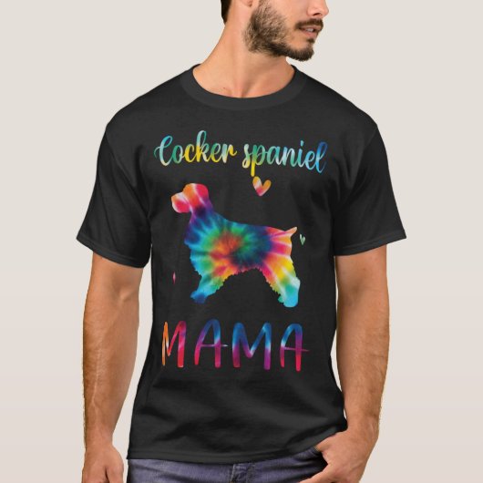 Cocker Spaniel Mama Tie Dye Dog Mom Mothers Day Tシャツ (正面)