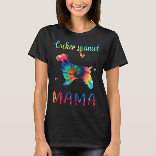 Cocker Spaniel Mama Tie Dye Dog Mom Mothers Day Tシャツ (正面)