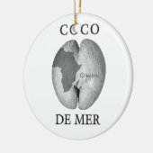 Coco De Mer Ornament セラミックオーナメント (左)
