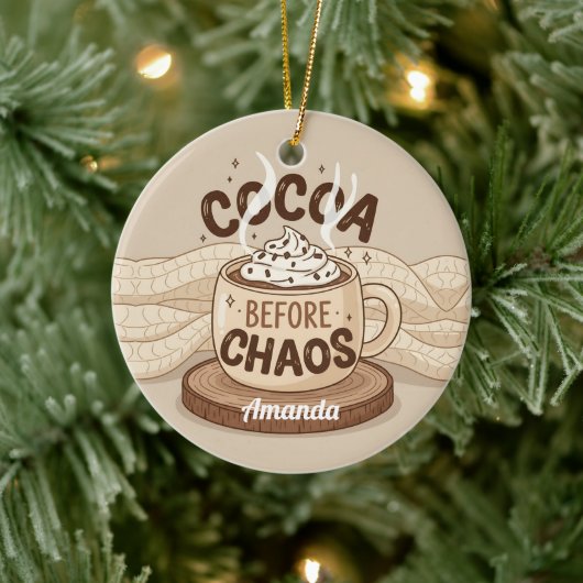 Cocoa Before Chaos Funny Christmas Ornament Gift セラミックオーナメント (ツリー)
