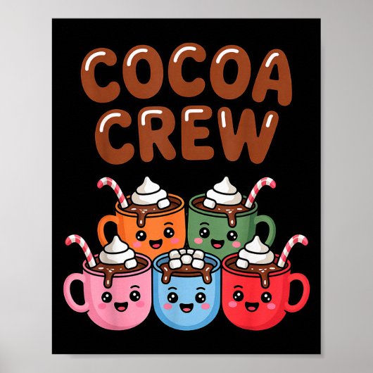 Cocoa Crew Cute Christmas Hot Chocolate Matching P ポスター (正面)