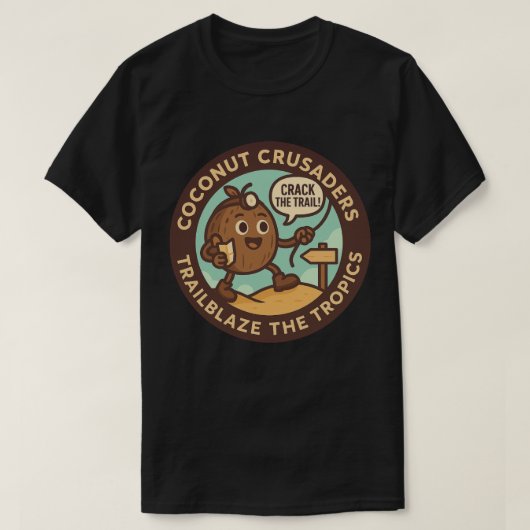 Coconut Crusaders Trailblaze The Tropics Tシャツ (デザイン正面)