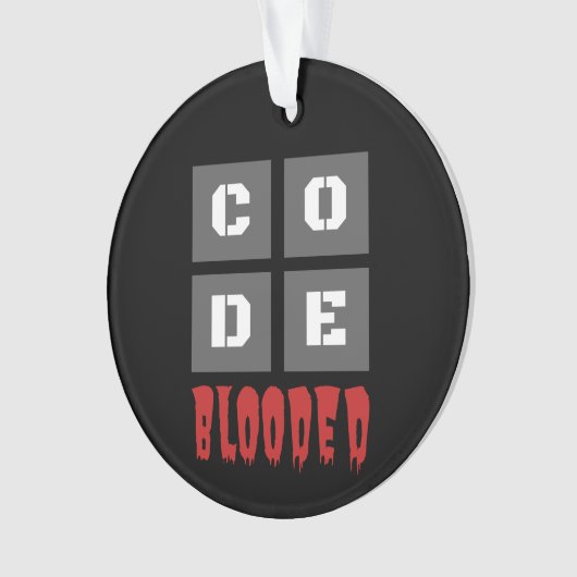 CODE BLOODコード化コンピュータプログラマーおもしろい オーナメント (正面)