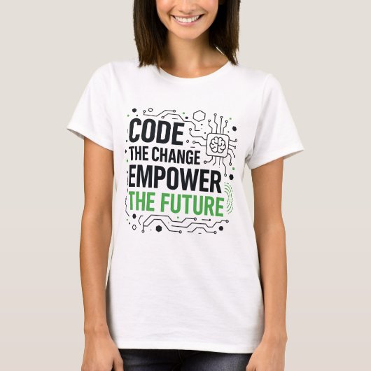 Code Change Empower Future Tee | 技術革命 Tシャツ (正面)