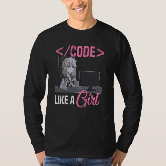 Code Like A Girl ソフトウェア開発者 コーディング プログラム Tシャツ (正面)