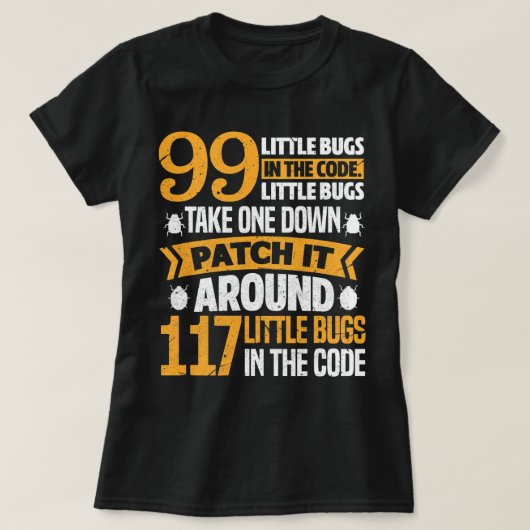 Code Software Engineer Progrのバグ数は99 Tシャツ (デザイン正面)