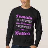 Coder Female Developer Coding Software Engineer Pr スウェットシャツ (正面)