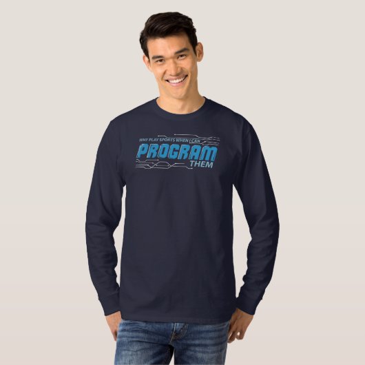 Coder Gag遊がSportsをプログラムできる理由 Tシャツ (正面フル)