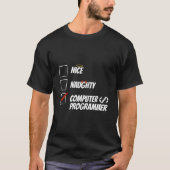 Coder Naughty Coding Software Engineer Programmer Tシャツ (正面)
