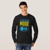 Coding Mode On Coding Modeことわざプログラマコードコーダ Tシャツ (正面フル)