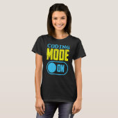 Coding Mode On Coding Modeことわざプログラマコードコーダ Tシャツ (正面フル)