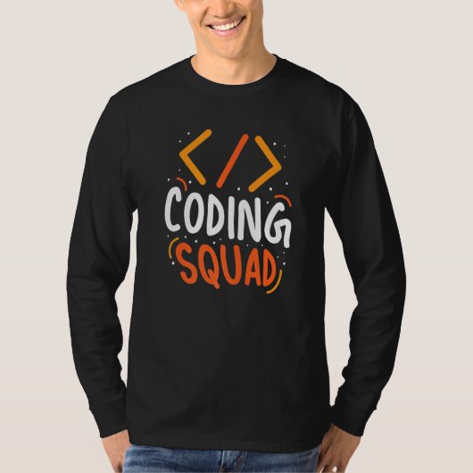 Coding Squad Code Coder Programmer Sayings   Tシャツ (正面)