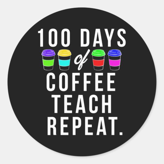 Coffを愛する先生のための学校の贈り物の100日 ラウンドシール (正面)