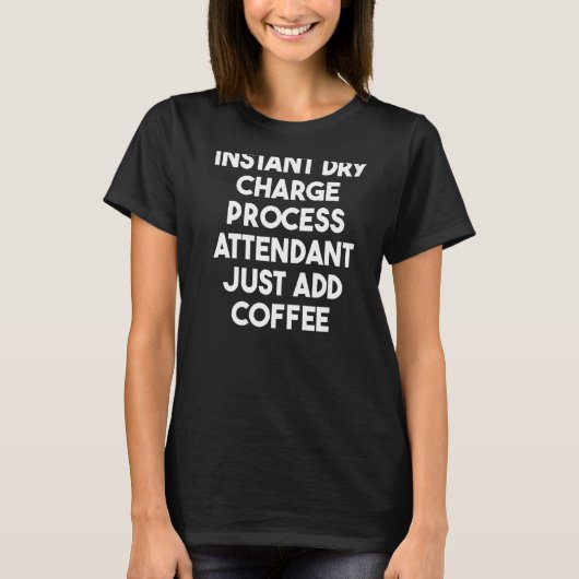Coffを追加するだけで瞬時のドライチャージ付き添い人 Tシャツ (正面)