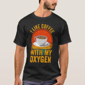 Coff用の酸素コーヒー引用文 Tシャツ (正面)