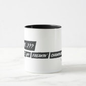 Coffe...? Where's my freakin' champagne...?!? マグカップ (中央)