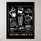 Coffeeは私の居心地の良いミニマリストの芸術に中毒している ポスター (正面)