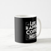 Coffee おもしろい Giftful mug - Life Happesシャツスタイル コーヒーマグカップ (正面右)
