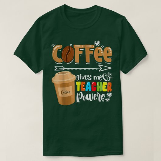 Coffee 与え Me先生おもしろいパワー教えズ Tシャツ (デザイン正面)