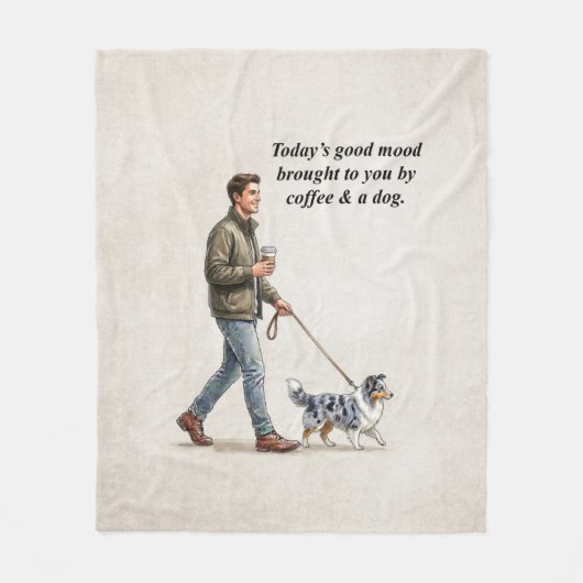 Coffee & a Blue Merle Sheltie Make Today Better フリースブランケット (正面)