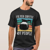 coffee addict caffeine coffeeholic coffee pun tシャツ (正面)