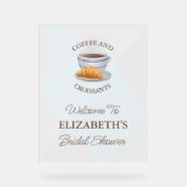 Coffee and Croissants Bridal Shower アクリルサイン (正面)