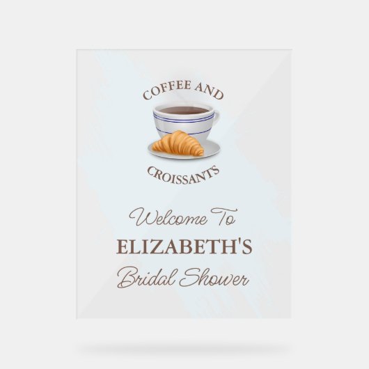 Coffee and Croissants Bridal Shower アクリルサイン (正面)