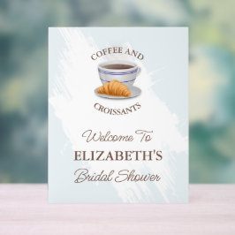 Coffee and Croissants Bridal Shower アクリルサイン