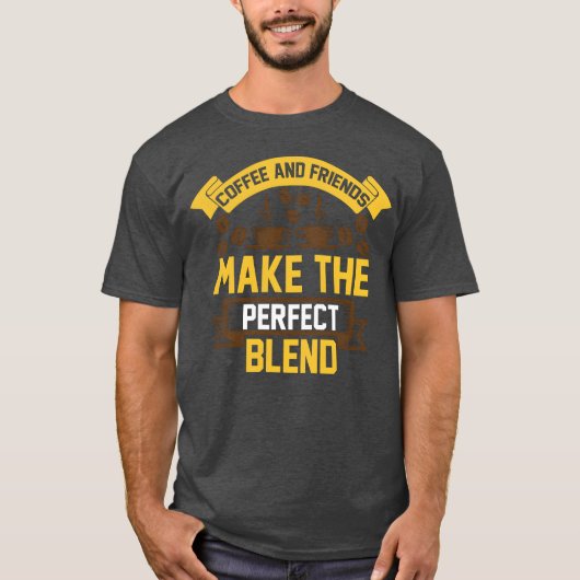 Coffee And Friends Makehe Friends Blend friends Tシャツ (正面)