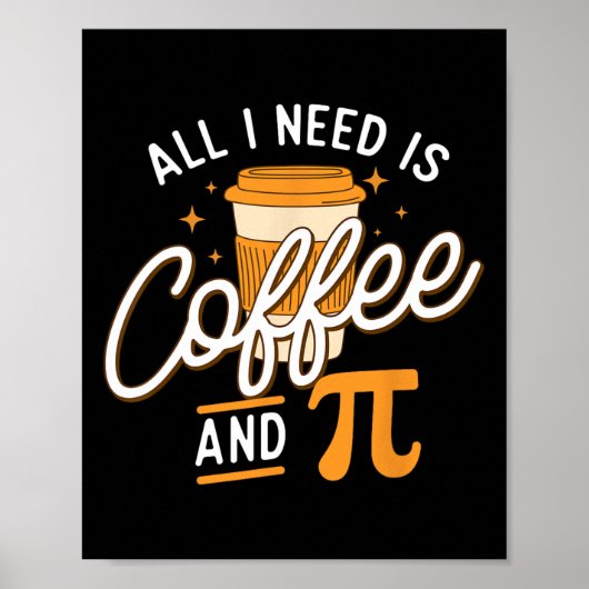 Coffee And Pi - Pi Day Math Lover Science先生 ポスター (正面)
