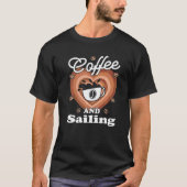 Coffee And Sailing Tシャツ (正面)