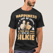 Coffee and Silkie chickens whisperer  Tシャツ (正面)