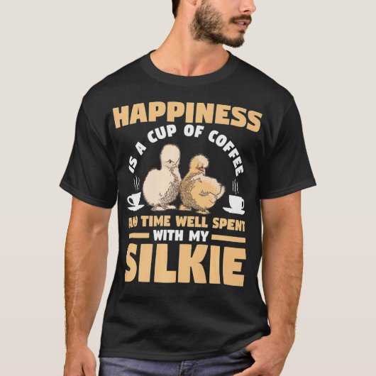 Coffee and Silkie chickens whisperer Tシャツ (正面)