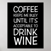 Coffee and Wine Fun Quote Poster ポスター (正面)