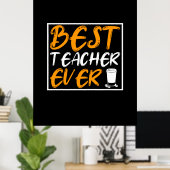 Coffee Art Best Teacher Ever ポスター (ホームオフィス)