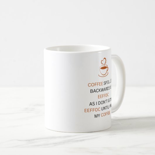 Coffee Backwards EEFFOC Funny Quote Mug コーヒーマグカップ (正面右)