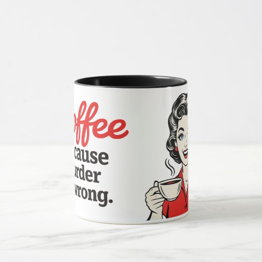 Coffee Because Murder Is Wrong Funny Retro Mug マグカップ (中央)