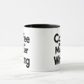 Coffee Because murder is Wrong mug マグカップ (中央)