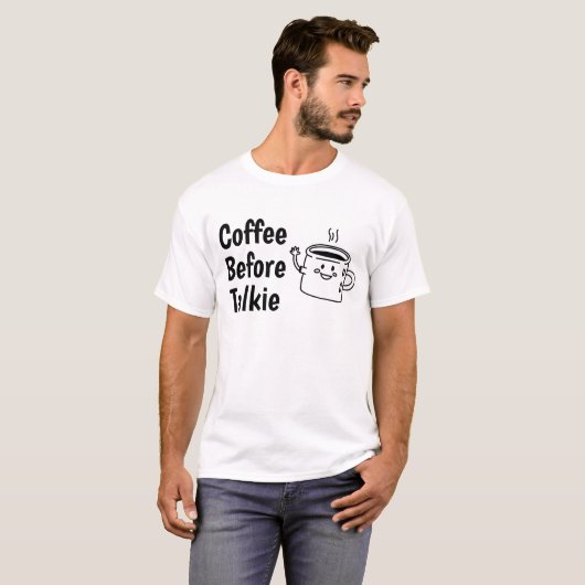 coffee before talkie tシャツ (正面フル)