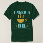 Coffee Break おもしろい Programmer HTMLコード Tシャツ (デザイン正面)